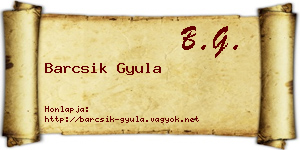 Barcsik Gyula névjegykártya